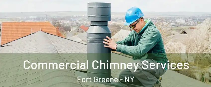 Commercial Chimney Services Fort Greene - NY