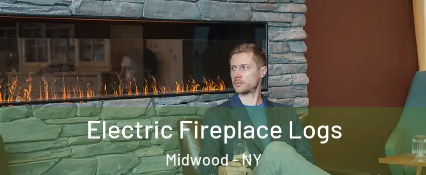Electric Fireplace Logs Midwood - NY
