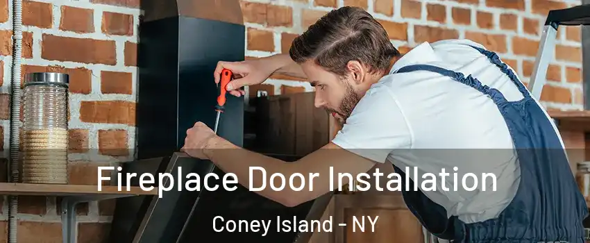 Fireplace Door Installation Coney Island - NY