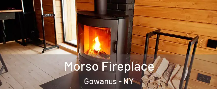 Morso Fireplace Gowanus - NY